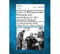 Code Of Mohammedan Personal Law According To The Hanafite School