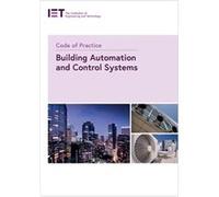 Code of Practice for Building Automation and Control Systems by The Institution of Engineering and Technology The Institution of Engineering and Technology (Auteur)