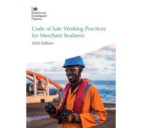 Code of Safe Working Practices for Merchant Seafarers - 2026 Edition