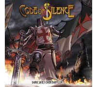 CODE OF SILENCE - DARK SKIES OVER BABYLON CD NEUF
