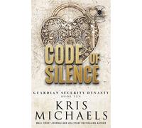 Code of Silence - Kris Michaels - KMRW LLC - ebook (ePub) - Livre