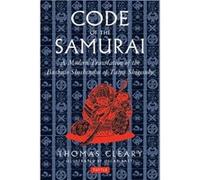Code of the Samurai by Thomas ClearyOscar Ratti Oscar Ratti, Thomas F. Cleary, Yuzan Daidoji (Auteur)