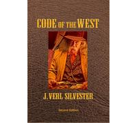 Code of the West: The Right Way To Act