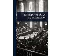 Code PÃ(c)nal Du 25 Septembre 1791