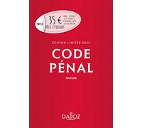 Code pénal 2022 annoté. Édition limitée - Annoté