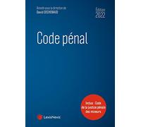 Code pénal 2022: Inclus : Code de la justice pénale des mineurs