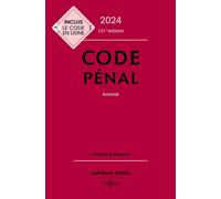 Code pénal 2024, annoté 121ème édition - Yves Mayaud - Dalloz - relié - Etude