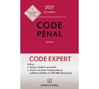 Code pénal 2027, annoté. 124e éd.