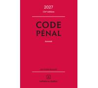 Code pénal 2027, annoté. 124e éd.
