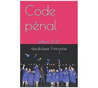 Code Pénal: Édition 2017