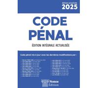 Code Pénal - Édition intégrale actualisée