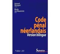 Code pénal néerlandais Pays-Bas (Auteur), Nicole Van Maastricht (Auteur), Armand Héroguel (Auteur)