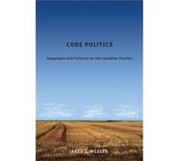 Code Politics by Jared J. Wesley Jared J. Wesley (Auteur)