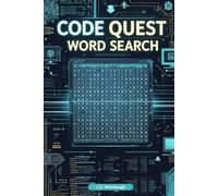 Code Quest Word Search: Easy to Read Coding Word Searches Featuring Programming Languages, Algorithms, Data Structures and More | 50+ Fun Puzzles in ... Study Breaks, and Brain Boosting Downtime