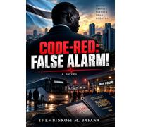 CODE-RED:: FALSE ALARM!