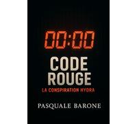 CODE ROUGE: La Conspiration Hydra