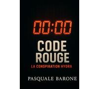 CODE ROUGE: La Conspiration Hydra