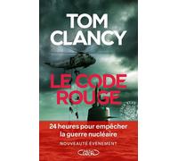 Code rouge - Tom Clancy - Michel Lafon - broché - Roman