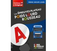 Code Rousseau Epreuves plateau poids lourd 2025