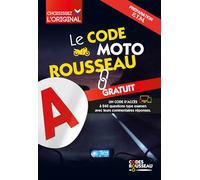 CODE ROUSSEAU MOTO: Permis moto
