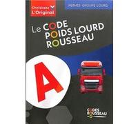 Code Rousseau poids lourd 2025 Collectif (Auteur)