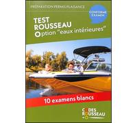 Code rousseau test eaux interieures - Collectif - Codes Rousseau - broché - Manuel