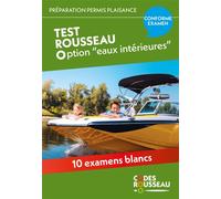 Code rousseau test eaux interieures - Collectif - Codes Rousseau - broché - Manuel