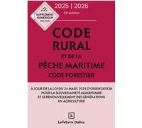 Code rural et de la pêche maritime - Code forestier 2025-2026, annoté et commenté Isabelle Couturier (Auteur), Edith Dejean (Auteur)