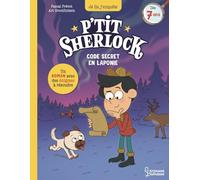 Code secret en Laponie: P'tit Sherlock
