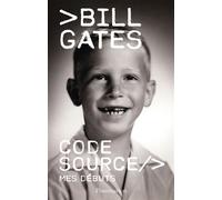 Code Source Mes débuts - Bill Gates - Flammarion - broché - Biographie
