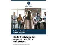 Code Switching Im Algerischen Efl-Unterricht