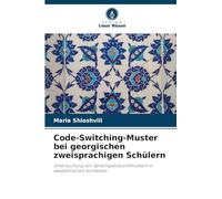 Code-Switching-Muster bei georgischen zweisprachigen Schülern