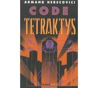 Code : Tetraktys - Armand Herscovici - Seuil - broché - Roman