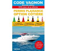 Code Vagnon 2025 - Permis plaisance - Option côtière - Editions Vagnon - Vagnon Du Plaisancier Eds - broché - Manuel