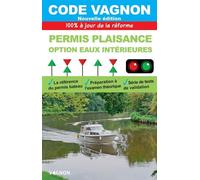 Code Vagnon 2026 - Permis Plaisance - Option eaux intérieures - Editions Vagnon - Vagnon Du Plaisancier Eds - broché - Manuel