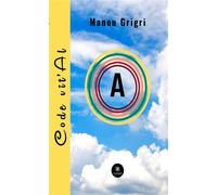 Code vit'Al - Grigri Manou - Le Lys Bleu - broché - Roman