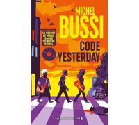 Code Yesterday : le nouveau polar de Michel Bussi, nouveauté thriller 2026