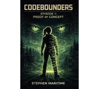 Codebounders, Episode I: Proof of Concept