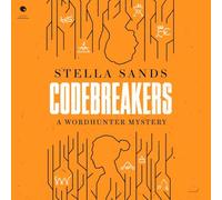 Codebreakers: A Wordhunter Mystery (A Wordhunter Mystery)