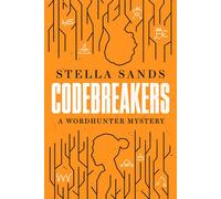Codebreakers A Wordhunter Mystery - Stella Sands - Harper Perennial - ebook (ePub) - Livre