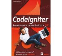 CodeIgniter Conception avancée de sites web en PHP - Łukasz Sosna (Literatur und Informatik auf Polnisch)