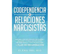 Codependencia & Relaciones Narcisistas