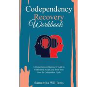 Codependency Recovery Workbook