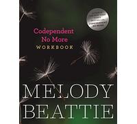 Codependent No More Workbook