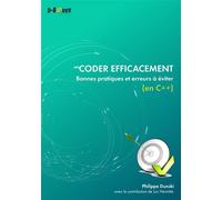 Coder efficacement Bonnes pratiques et erreurs à éviter (en C) - Philippe Dunski - D-Booker - broché - Guide