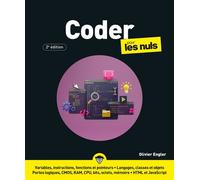 Coder pour les Nuls - 2e édition - Olivier Engler - First Interactive - broché - Manuel