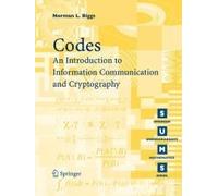 Codes: An Introduction To Information Communication And Cryptography