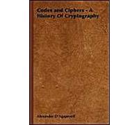 Codes And Ciphers - A History Of Cryptography