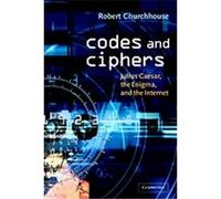 Codes and Ciphers R. F. Churchhouse (Auteur)