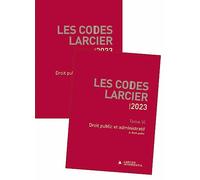Codes Larcier 2023 - Tome 6 Droit public et administratif